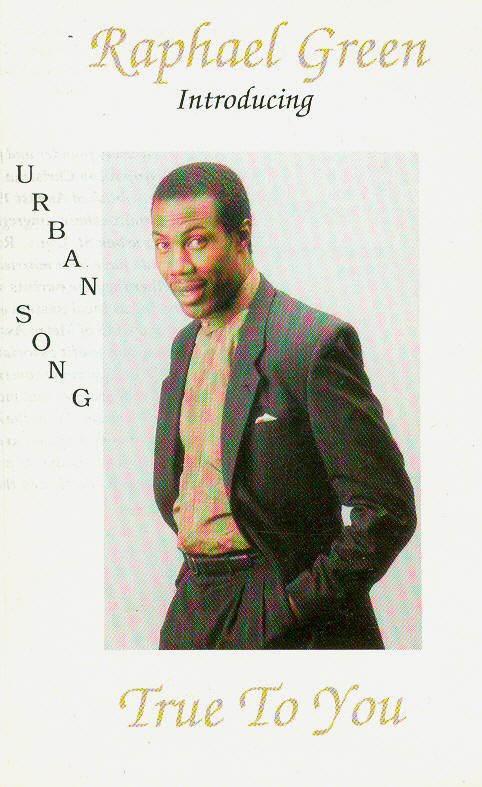 Raphael Green - True To You - 1991